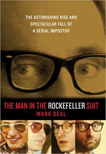 The Man In The Rockefeller Suit by Mark Seal